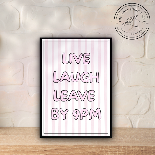 Funny Introvert Poster: "Live Laugh Leave by 9PM" Sarcastic Home Decor