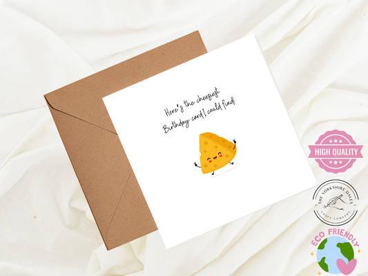 The Cheesiest Birthday Card