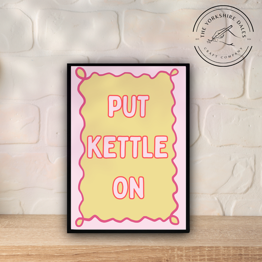 Put Kettle On
