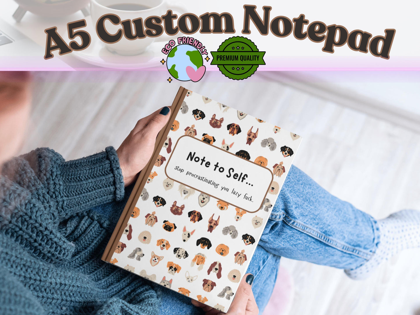 Funny Customisable A5 Notepad | Sassy Stationery Gift | Custom Desk Pad for Lists, Rants & Chaos